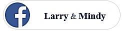 Larry & mindy's Facebook Page